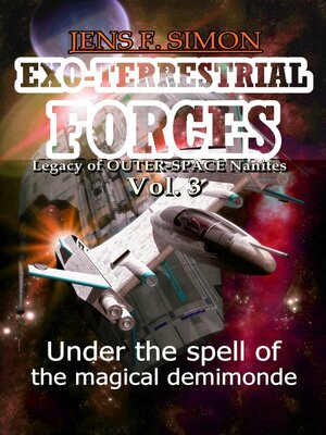 cover image of Under the spell of the magical demimonde (EXO-TERRESTRIAL-FORCES 3)